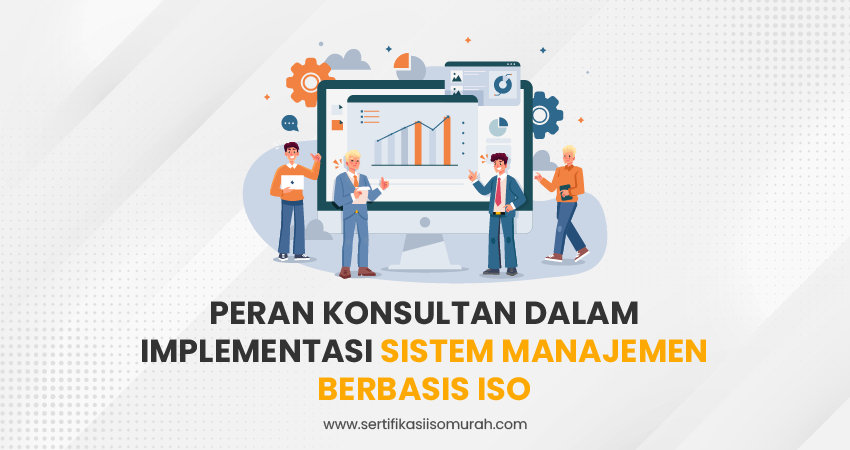 peran konsultan dalam implementasi sistem manajemen