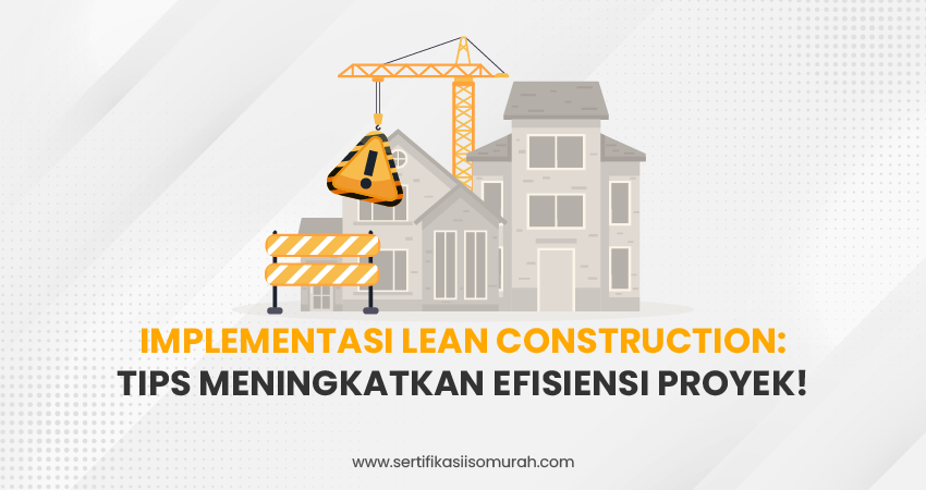 implementasi lean construction