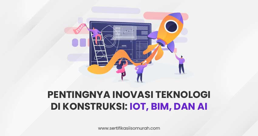Inovasi Teknologi di Konstruksi