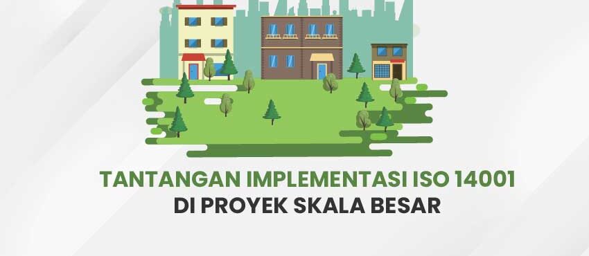 Tantangan Implementasi ISO 14001