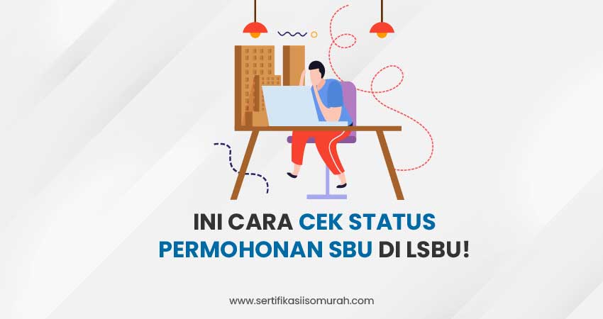 Cara Cek Status Permohonan SBU